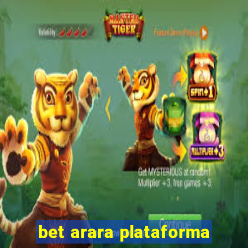 bet arara plataforma